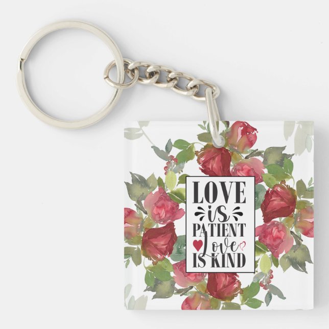 1 Corinthians 13:4 Love is Patient Love is Kind Keychain (Front)