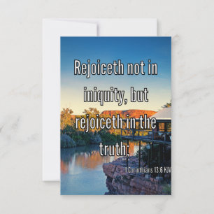 1 Corinthians 13:6 Bible Scripture Pic Greeting Card