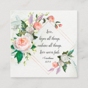 1 Corinthians 13:7-8 Love Never Fails Roses Square Business Card