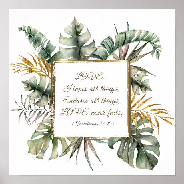1 Corinthians 13:7-8 Love Never Fails Tropical Poster (Front)