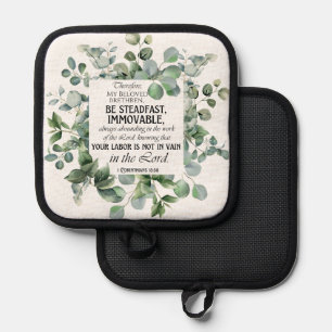 1 Corinthians 15:58 Inspirational Verse Eucalyptus Pot Holder
