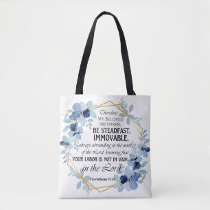 1 Corinthians 15:58 Inspirational Verse Floral Tote Bag