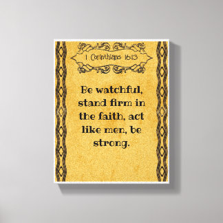 1 Corinthians 16:13 | Motivational Bible Quotes Canvas Print