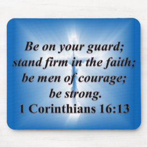 1 Corinthians 16:13 Mouse Pad