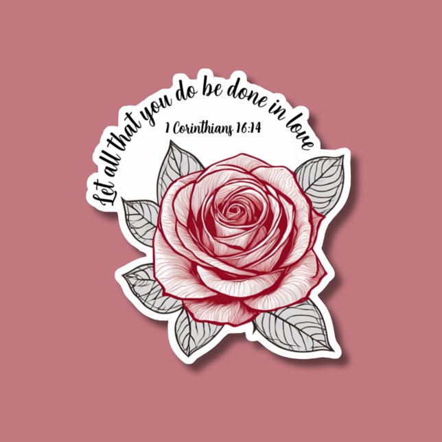 1 Corinthians 16:14 Bible Verse Rose Waterproof  (Creator Uploaded)