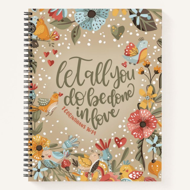 1 Corinthians 16:14 Boho Floral Birds Notebook (Front)