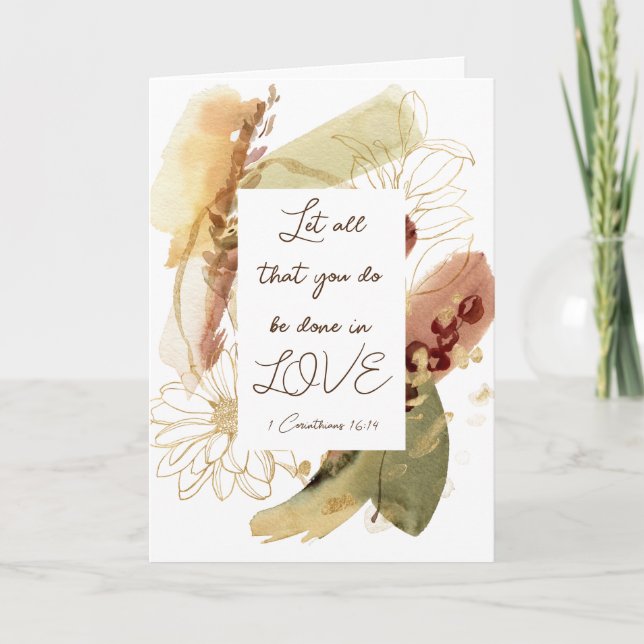 1 Corinthians 16:14 Let all you do be done in Love Card (Front)