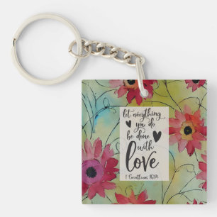 1 Corinthians 16 14 Let everything be done in Love Keychain