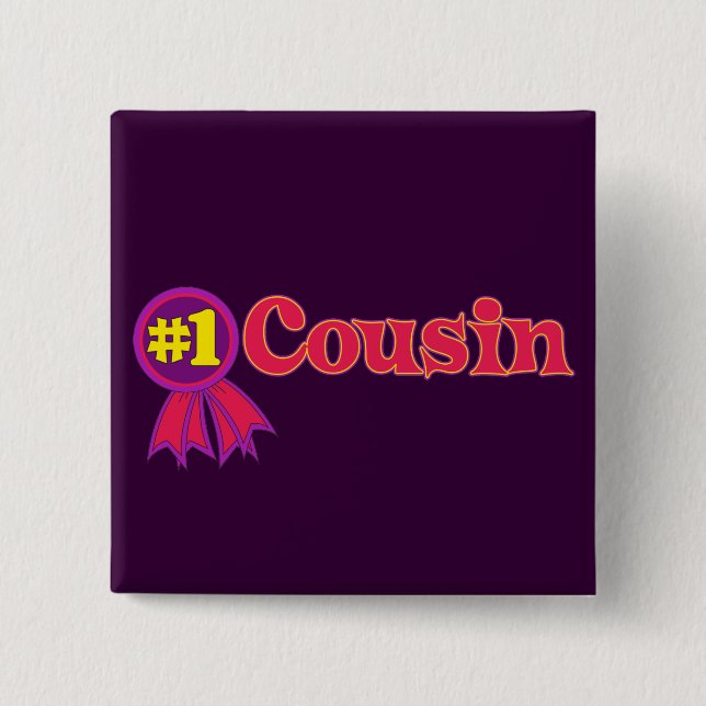 #1 Cousin 2 Inch Square Button (Front)