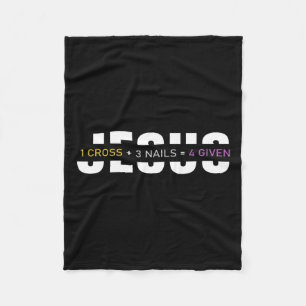 1 Cross 3 Nails 4 Given Easter Day Jesus Christian Fleece Blanket