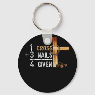 1 Cross Plus 3 Nails Equal 4 Given Faithcross Keychain