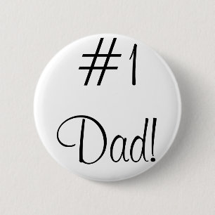 #1 Dad! 2 Inch Round Button