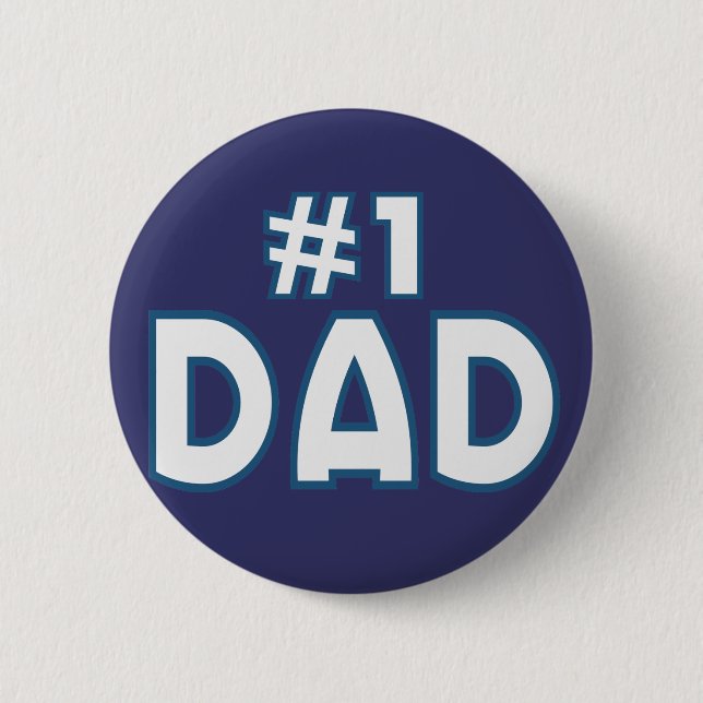 #1 Dad 2 Inch Round Button (Front)