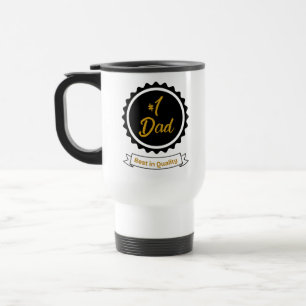#1 Dad- Best in Quality travel Mug