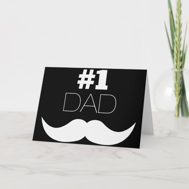 #1 Dad Black and White Moustache - Number One Card (Front)