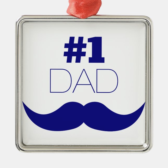 #1 Dad Blue Moustache - Number One Metal Ornament (Front)