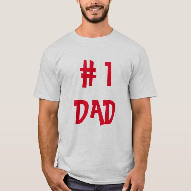 # 1 Dad - Funny Father Gift T-Shirt (Front)
