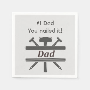 #1 Dad He Nailed it. Fun Appreciation quote Napkin
