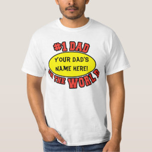 #1 Dad in the World Customize Father's Day T-Shirt