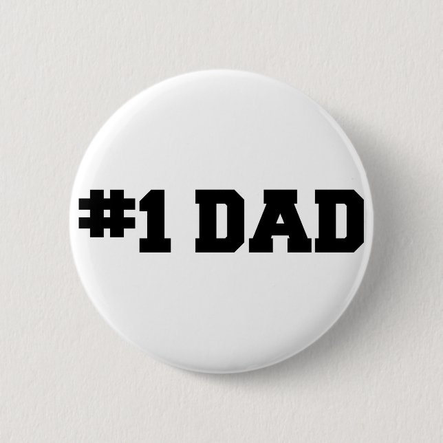 #1 Dad | Number One Dad | Happy Father's Day 2 Inch Round Button (Front)