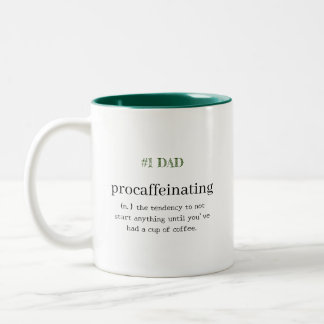 #1 DAD Personalized Procaffeinating Two-Tone Coffee Mug