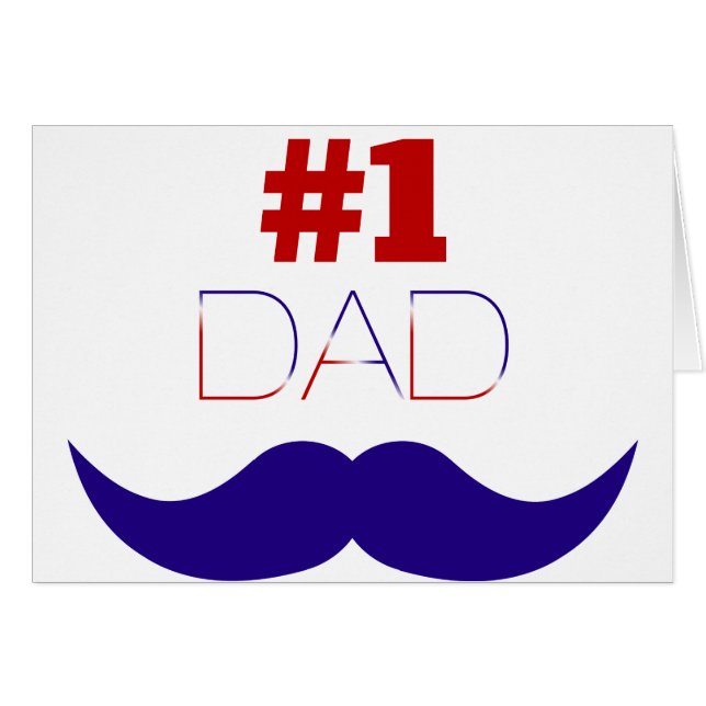 #1 Dad Red White and Blue Moustache - Number One (Front Horizontal)