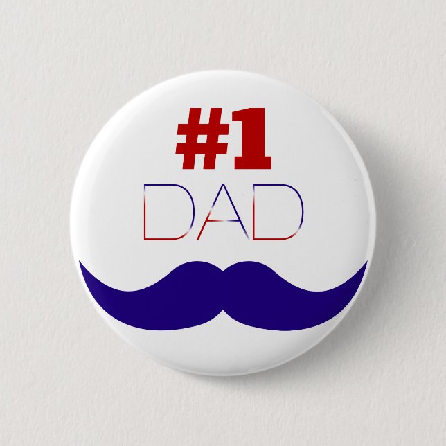 #1 Dad Red White and Blue Moustache - Number One 2 Inch Round Button (Front)