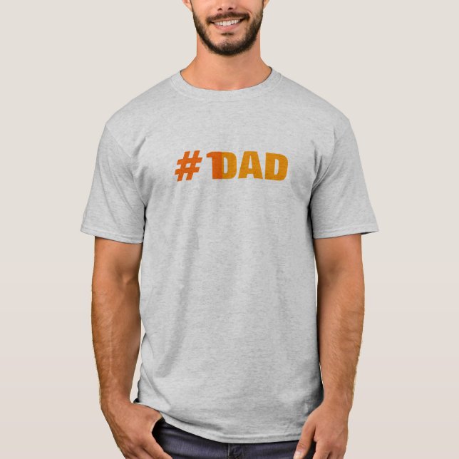 #1 DAD T-Shirt (Front)