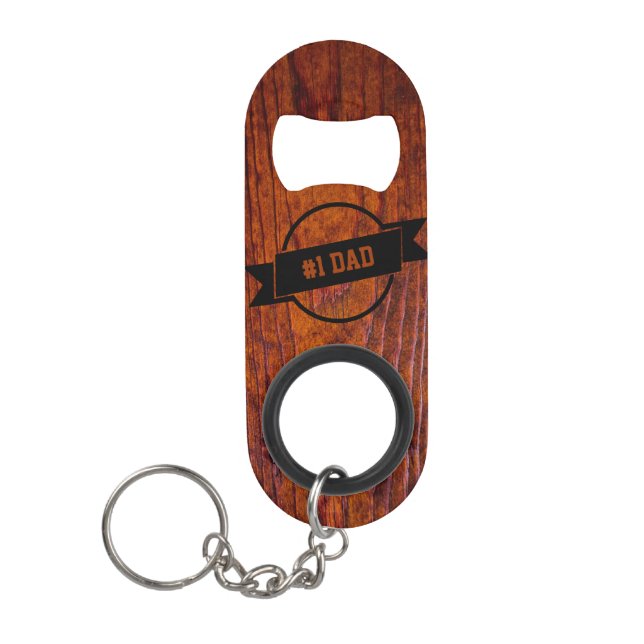 #1 Dad Wood Grain Masculine Manly Keychain Bottle Opener (Front)