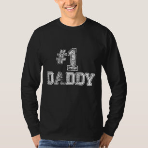 1 Daddy Dad - Number One Father's Day Gift T-Shirt