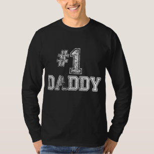 1 Daddy Dad - Number One Father's Day Gift T-Shirt