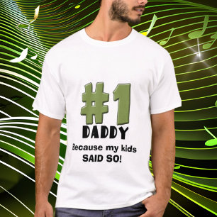 #1 Daddy T-Shirt
