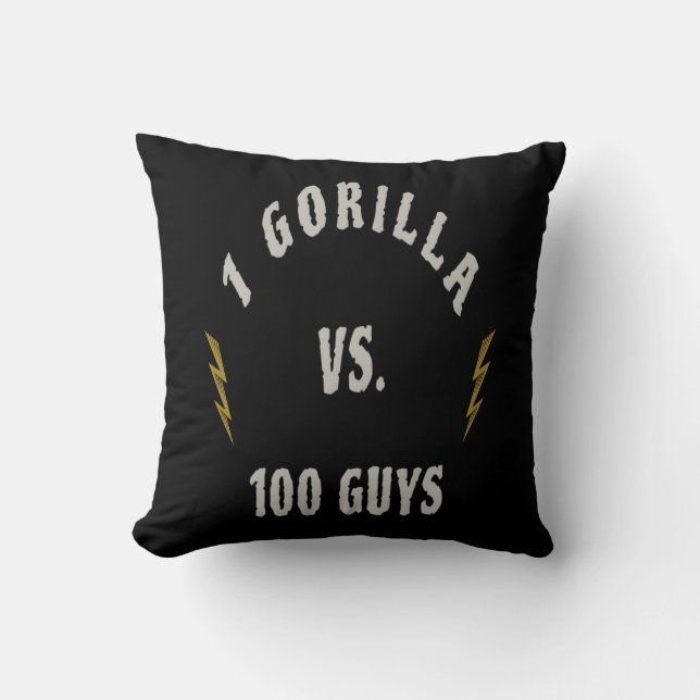 1 Gorilla vs. 100 Guys Throw Pillow (Front)