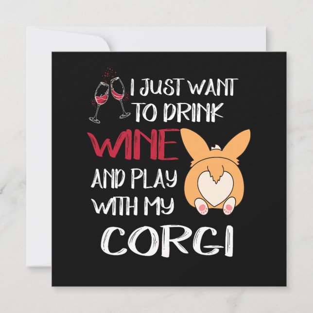 1 I Want Just Want To Drink Wine Invitation (Front)