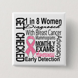 1 in 8 Women - Breast Cancer Awareness 2 Inch Square Button