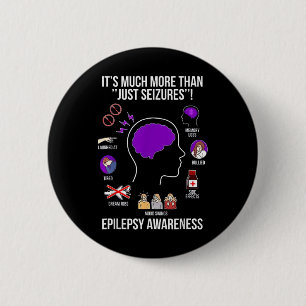 1 Its Much More Than Just Seizures Epilepsy Awaren 2 Inch Round Button