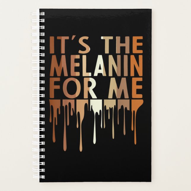 1 Its The Melanin For Me Melanated Black History M (Devant)