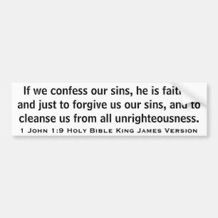 1 John 1:9 Holy Bible King James Version Bumper Sticker