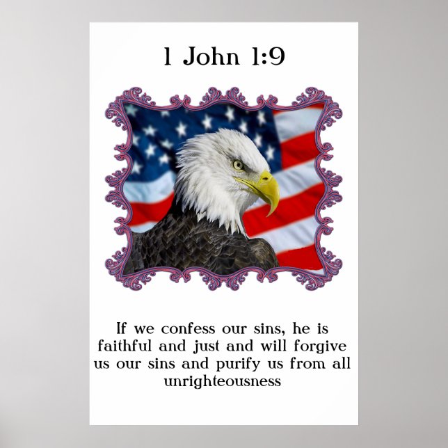 1 John 1:9 With A Eagle in front of American flag Poster (Front)