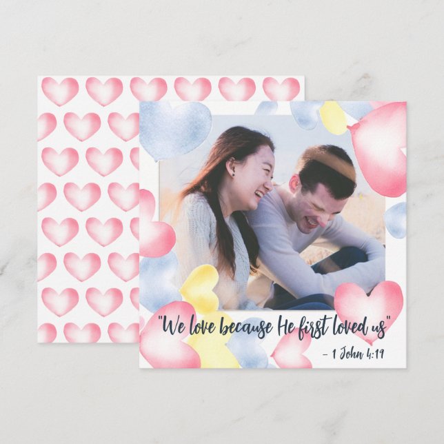 1 John 4:19 Valentines Day Watercolor Heart's  Holiday Card (Front/Back)