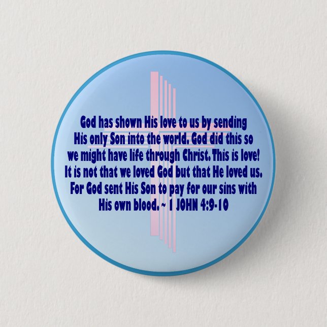 1 John 4:9-10 2 Inch Round Button (Front)
