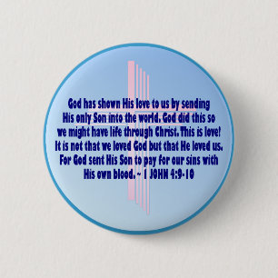 1 John 4:9-10 2 Inch Round Button
