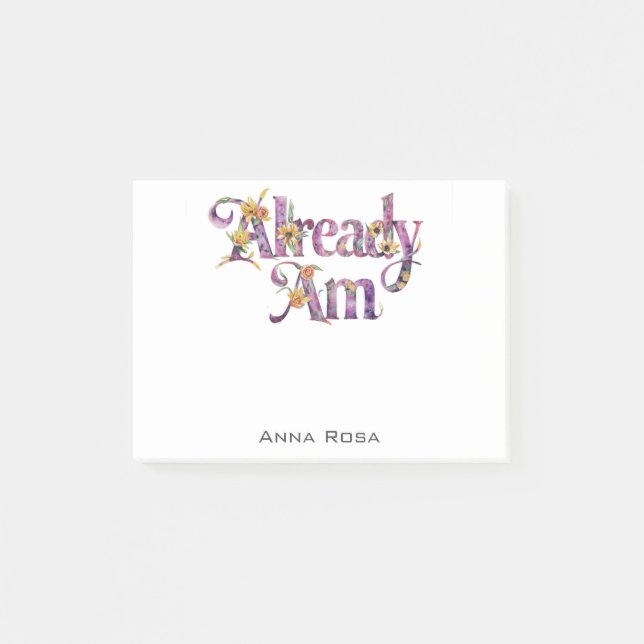 *~* 1 Manifest AP85 Floral Gratitude ALREADY AM  Post-it Notes (Front)