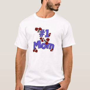 #1 Mom T-Shirt