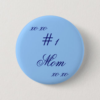 "# 1 Mom XO XO" 2 Inch Round Button