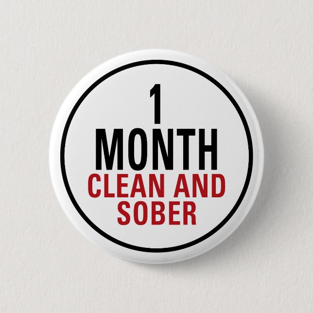 1 Month Clean and Sober 2 Inch Round Button (Front)