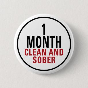 1 Month Clean and Sober 2 Inch Round Button