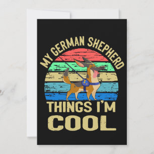 1 My German Shepherd Thing I'm Cool Vintage Invitation