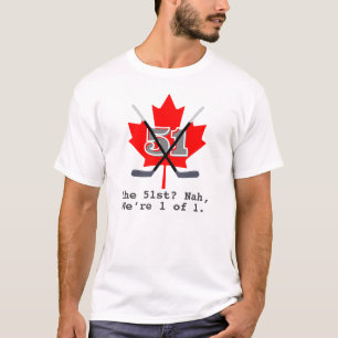 "1 of 1 – Not the 51st" Canadian Identity Tee