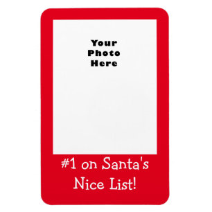 #1 on Santa's Nice List (Add Your Photo) Magnet
